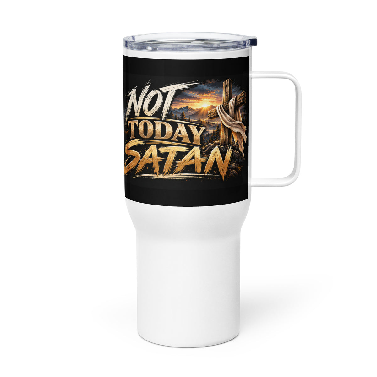 Not Today Satan Travel Mug – Brothers, 25 oz stainless travel mug with a black band, gold Not Today Satan lettering and rugged cross, handle on right