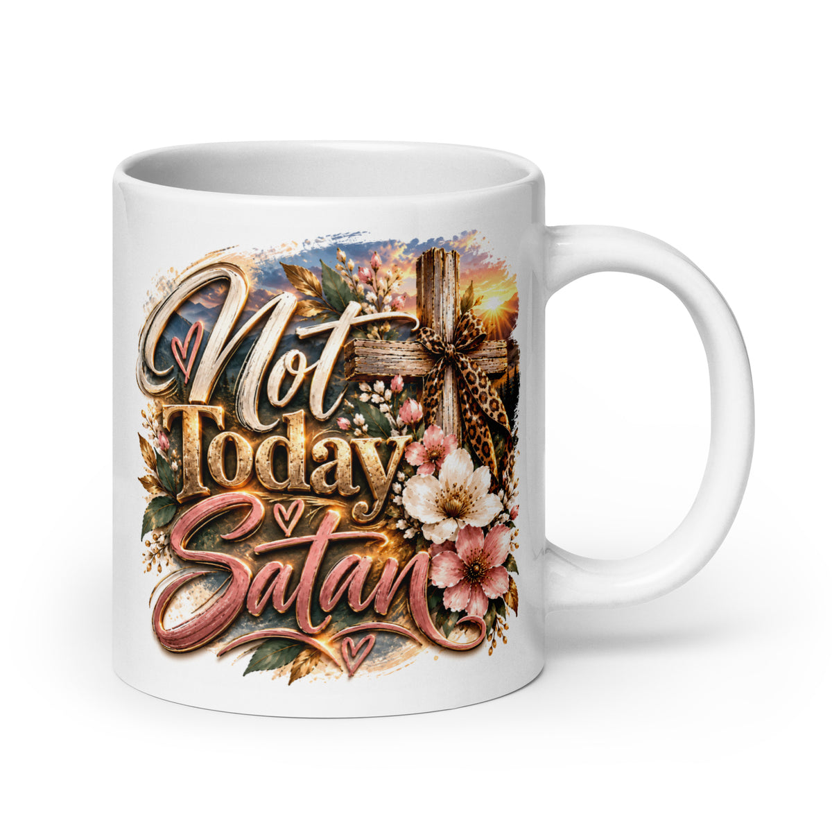 Not Today Satan Crest Mug – Sisters, white mug with rose-gold Not Today Satan script, wooden cross with leopard bow and pink flowers, handle on right